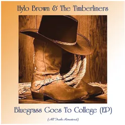 Bluegrass Goes To College (EP) Remastered 2020