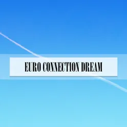 Euro Connection Radio Vrs. With Melody