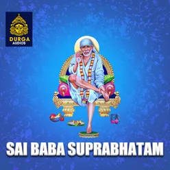 SAI BABA SUPRABHATAM