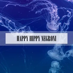 HAPPY HIPPY NEGRONI