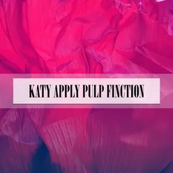 KATY APPLY PULP FINCTION