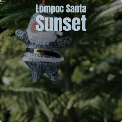 Lompoc Santa Sunset
