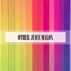 OTHER JUICE MALOX