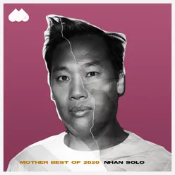 Mother Best of 2020 Pres. By Nhan Solo