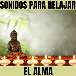 Sonidos para Relajar el Alma