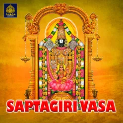 Saptagiri Vasa Venkateswara Swamy Songs