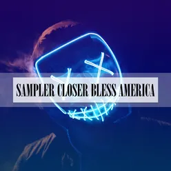 SAMPLER CLOSER BLESS AMERICA