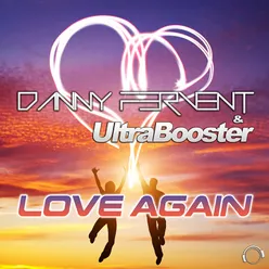 Love Again (UltraBooster Remix Edit)