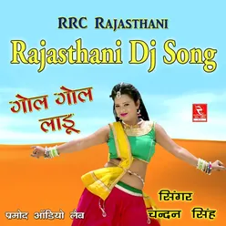 Rajasthani Dj Song Gol Gol Laadu