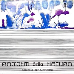 Racconti della natura Fantasia per orchestra