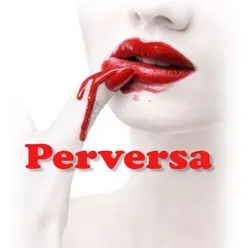 Perversa