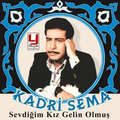 Sevdiğim Kız Gelin Olmuş