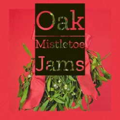 Oak Mistletoe Jams