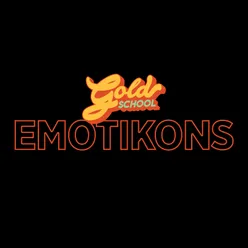 Emotikons Gold School Live Version