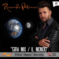 Il Mondo / Gira Mix