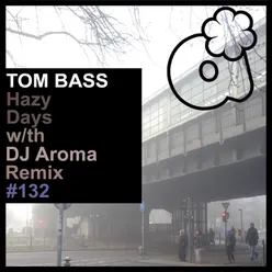 Hazy Days DJ Aroma Remix