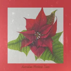 Australian Mistletoe Tunes