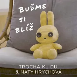 Buďme si blíž