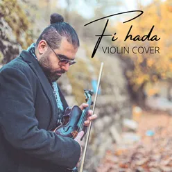 Fi Hada Violin Cover