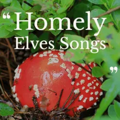 Homely Elves Songs