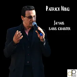 Jamais sans chanter