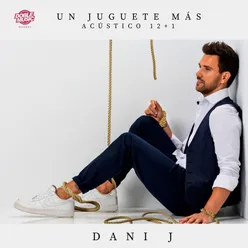 Un Juguete Más Acústico 12 + 1