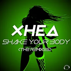 Shake Your Body (Uccello & Dexton Mombathon Remix)