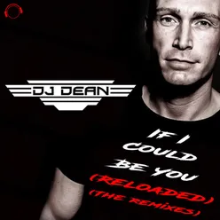 If I Could Be You (Danny Fervent Remix Edit)