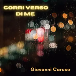 Corri verso di me