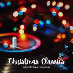 We Wish You a Merry Christmas 78 Rpm Recording