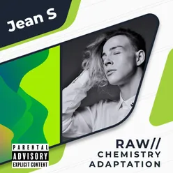 Raw Chemistry Adaptation