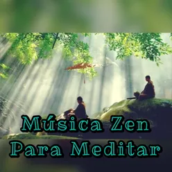 Música Zen para Meditar