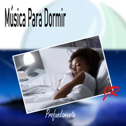 Música para Dormir Profundamente