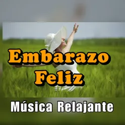 Embarazo Feliz