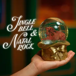 Jingle Bell & Natal Rock
