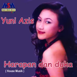 Harapan Dan Duka House Music