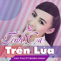 Tình Ca Trên Lúa