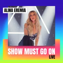 Show Must Go On Live