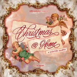 Christmas@Home A Yuletide Medley