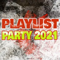 Playlist Party 2021