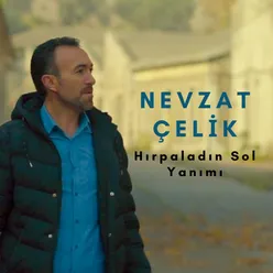 Hırpaladın Sol Yanımı