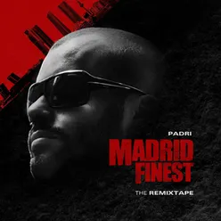 Madrid Finest The Remixtape