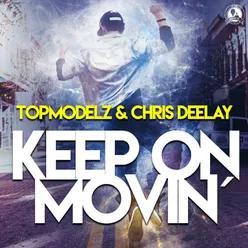 Keep on Movin Extended Mix