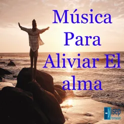 Música para Aliviar el Alma