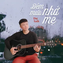 Đêm Mưa Nhớ Mẹ