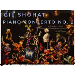 Gil Shohat: Piano Concerto No. 2