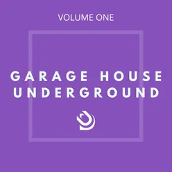 Garage House Underground Vol. 1