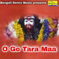 O Go Tara Maa