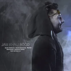 Jam Khali Bood Remix