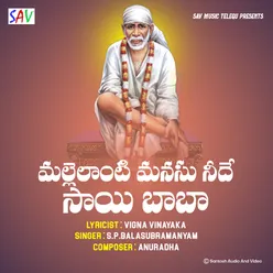 Mallelanti Manasu Neede Sai baba